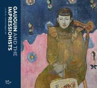 Gauguin and the Impressionists: The Ordrupgaard Collection