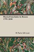 Musical Interludes in Boston 1795-1830