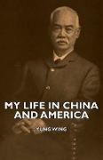 My Life in China and America