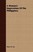 A Woman's Impressions of the Philippines