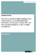 Die Etikette als Herrschaftsinstrument - Eine Untersuchung an den Beispielen der höfischen Etikette unter Ludwig XIV. und der beruflichen Etikette in der heutigen Gesellschaft