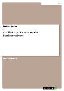 Zur Wirkung des vertraglichen Zessionsverbotes