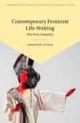 Contemporary Feminist Life-Writing: The New Audacity