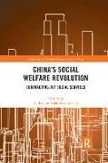 China's Social Welfare Revolution