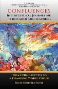 CONFLUENCES Intercultural Journeying in Research and Teaching
