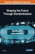 Shaping the Future Through Standardization