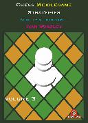 Chess Middlegame Strategies Volume 3