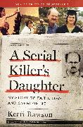 A Serial Killer's Daughter