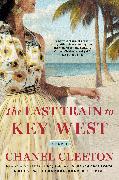 The Last Train to Key West