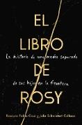 Book of Rosy, The \ El libro de Rosy (Spanish edition)