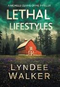 Lethal Lifestyles: A Nichelle Clarke Crime Thriller