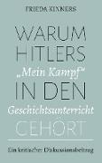 Warum Hitlers "Mein Kampf" in den Geschichtsunterricht gehört