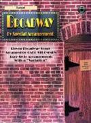 Broadway by Special Arrangement (Jazz-Style Arrangements with a "variation"): Trumpet, Book & Online Audio [With Includes CD]