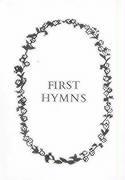 First Hymns: Presentation Edition