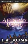 Apostasy Rising Episode 1