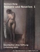 Herman Bang: Romane und Novellen Band 1