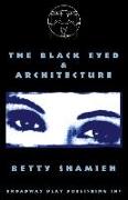 The Black Eyed & Architecture