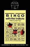 Bingo with the Indians