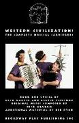 Western Civilization! the Complete Musical (Abridged)