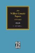 The Wilkes County Papers, 1777-1833
