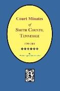 Smith County, Tennessee, 1799-1804, Court Minutes Of