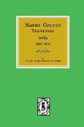 Maury County, Tennessee Wills, 1807-1832