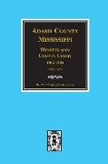 Adams County, Mississippi 1802-1804, Minutes of the Court