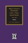 White County, Tennessee Court of Pleas & Quarter Sessions, 1835-1841