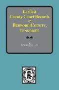 Bedford County, Tennessee, Earliest County Court Records Of
