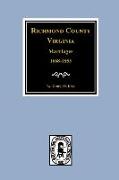 Richmond County, Virginia 1668-1853, Marriages of