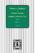 Charles Parish, York County, Virginia, History and Register, 1648-1789