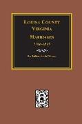 Louisa County, Virginia 1766-1815, Marriages Of