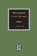 Mississippi Court Records, 1799-1835