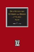 Old Kentucky Entries and Deeds, 1779-1853