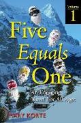 Five Equals One, Vol. 1