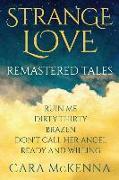 Strange Love: Remastered Tales
