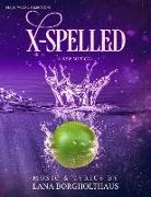 X-Spelled: A New Musical