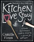 Kitchen Love Story: A Female Cabinetmakers Guide to Designing a Kitchen You Will Love