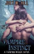 Vampire Instinct: A Vampire Queen Series Novel