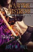 Vampire Mistress: A Vampire Queen Series Novel