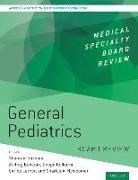 General Pediatrics Board Review