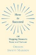 How to Succeed