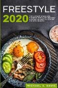 Freestyle 2020: The Ultimate Weigh Loss program with Quick and easy delicious recipes to lose fat and stay healthy