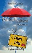 Tatort Trier: Der Fall Schirm
