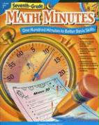 Seventh-Grade Math Minutes: One Hundred Minutes to Better Basic Skills