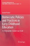 Democratic Policies and Practices in Early Childhood Education