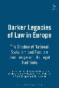 Darker Legacies of Law in Europe