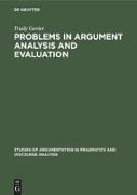 Problems in Argument Analysis and Evaluation