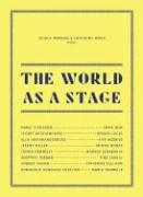 The World as a Stage