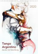 Tango Argentino - Zauber der Umarmung (Wandkalender 2020 DIN A4 hoch)